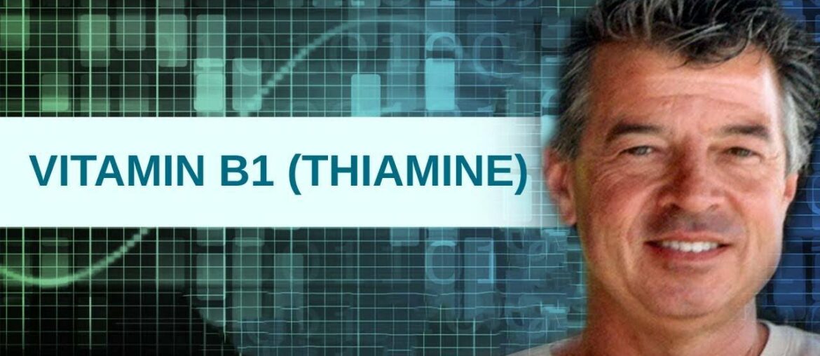 Vitamin B1 (Thiamine)