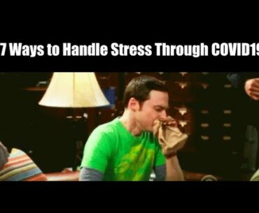 7 Easy Ways to Deal with Stress Through COVID19