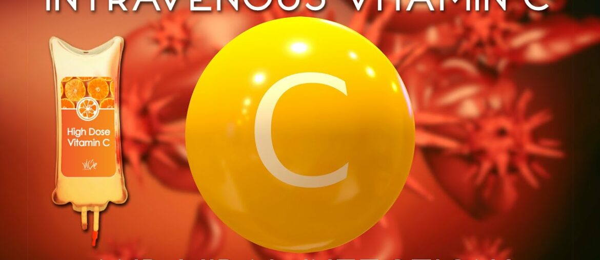 Intravenous Vitamin C and Viral Infections