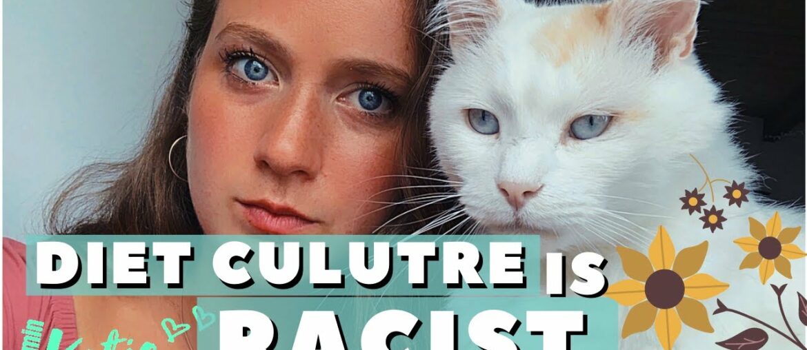 DIET CULTURE IS RACIST | VITAMIN KATIE