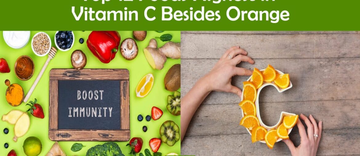 Top 12 Foods Highest in Vitamin C Besides Orange | Healthy Videozz