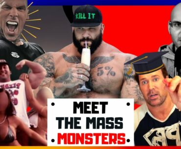Meet the MASS MONSTERS of Fitness