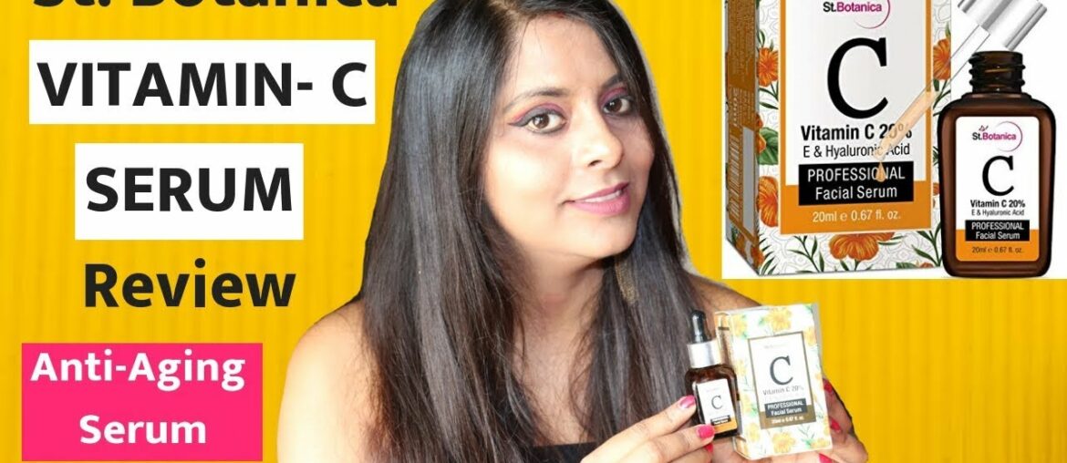 St. Botanica Vitamin C Serum Review - 2 Weeks Challenge | Srishti's Diary