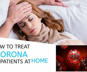 How to Treat Corona virus  patient at home by a recovered patient in urdu