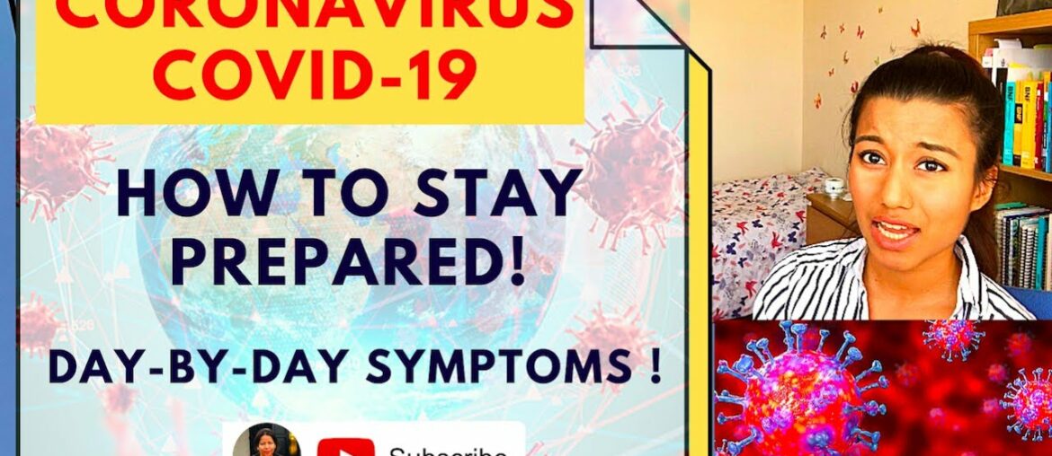 HOW TO STAY PREPARED FOR *CORONAVIRUS* | COVID-19 DAY-BY-DAY SYMPTOMS