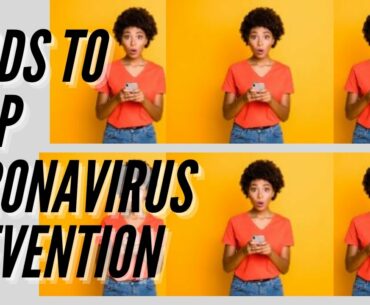 CORONA VIRUS PREVENTION: FOODS TO BOOST IMMUNITY