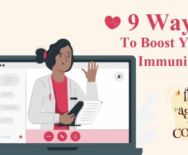 9 Ways To Boost Your Immunity To Fight COVID-19 Disease | Immunity Booster | Foonaapp