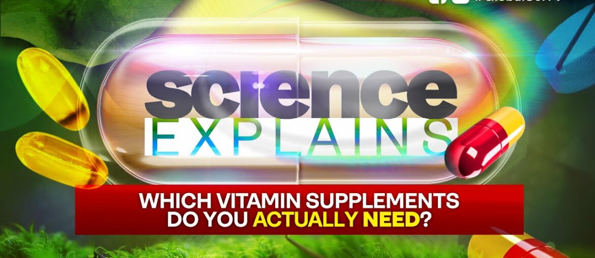 SCIENCE EXPLAINS: Vitamin supplements and COVID-19