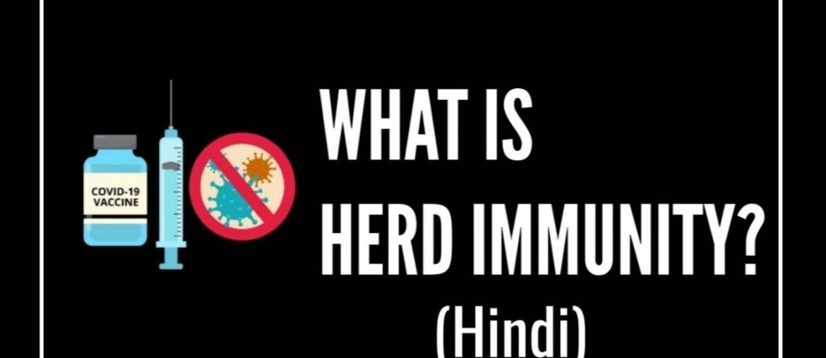 WHAT IS HERD IMMUNITY? | COVID19 | HINDI | ALL ABOUT VACCINES EP.2