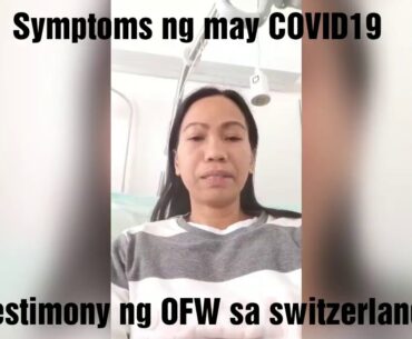 Symptoms of Covid19 (testimony of ofw)