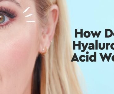 How Does Hyaluronic Acid Work? | The Makeup