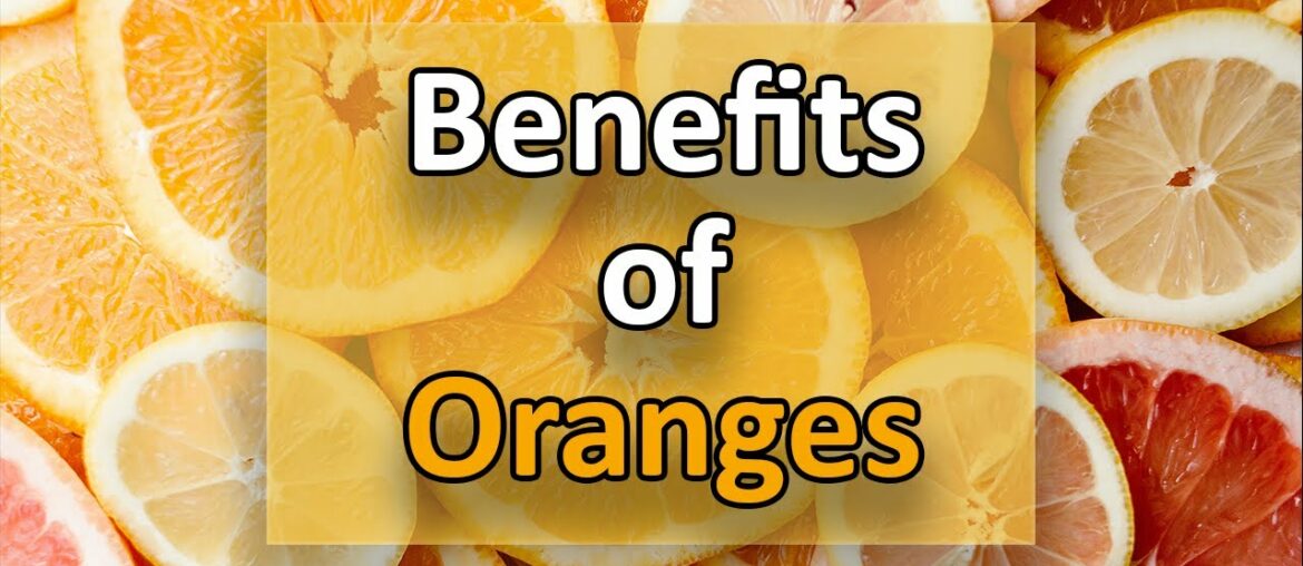 Benefits of Oranges