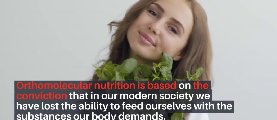 Orthomolecular Medicine and Nutrition