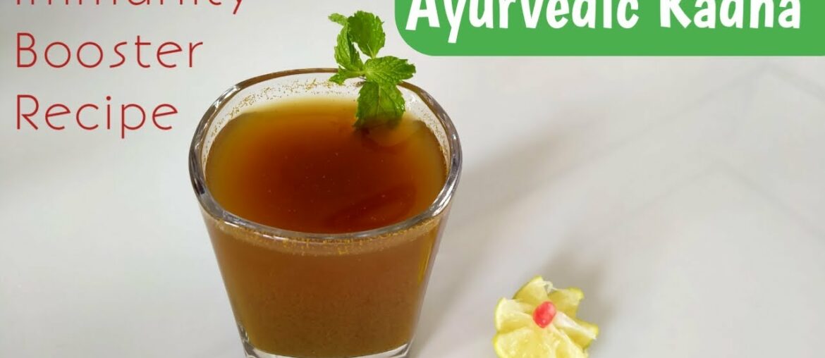 Ayurvedic Kadha | Immunity Booster Recipe | Protection Against Covid-19