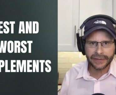 The Best and Worst Supplements To Take Daily (Anthony William, The Medical Medium)