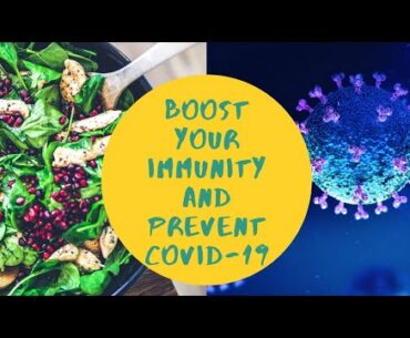 boost your immunity and prevent covid-19