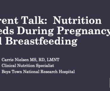 Nutrition Needs During Pregnancy and Breastfeeding