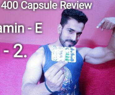 Evion 400 Mg Vitamin E Capsules Honest Review