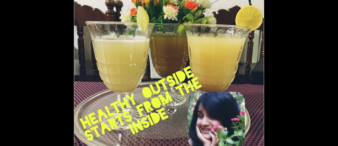 Top 3 healthy drink to boost your immunity,for glowing skin and strong hair