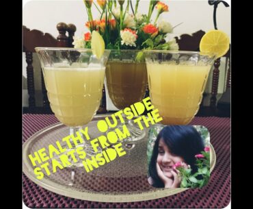 Top 3 healthy drink to boost your immunity,for glowing skin and strong hair