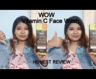 WOW Skin Science VITAMIN C FACE WASH Review