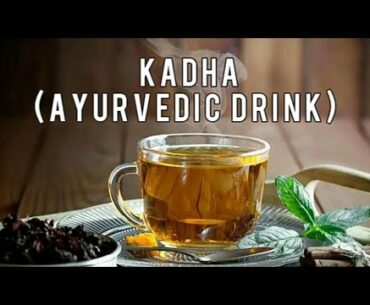 KADHA - Immunity booster to fight COVID-19