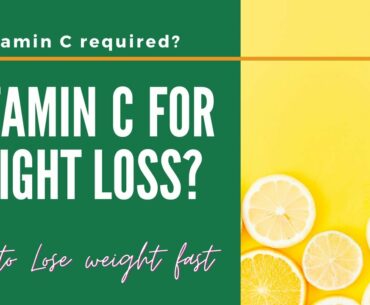 How to Lose Weight Fast & Improve Skin Texture with Vitamin C in 2020 | AS-IT-IS Review