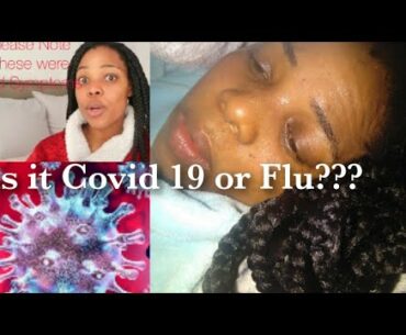Is it COVID 19 or Just Flu| Weird Symptoms| Story Time| I Survived| SA Youtuber