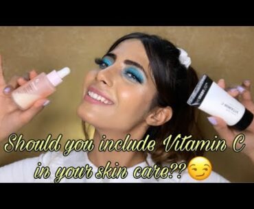 Should You Include Vitamin C In Your  Skincare? All About Vitamin C