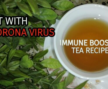 |Immunity Boosting Tea|ImmunityBoosting Tea For Corona virus|