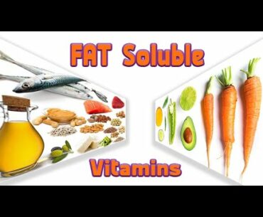 Medical effect O Fat Soluble Vitamins