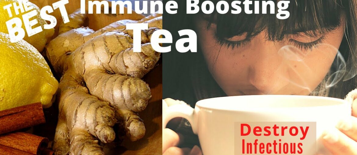 This Tea Will Boost Your Immune System and Fight Off Infections & Viruses