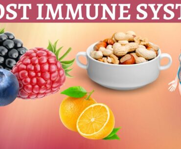 10 Foods to Boost Immune System