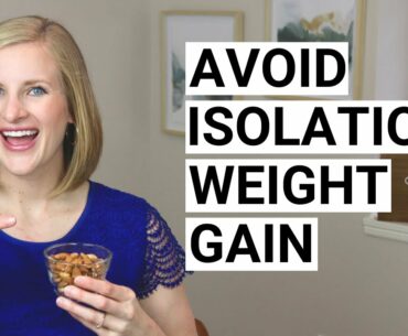 AVOID WEIGHT GAIN DURING ISOLATION + FOODS THAT BOOST IMMUNE SYSTEM: Good foods for COVID 19