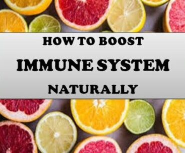 How To Boost Immune System Naturally || Healthy Diet To Avoid Covid-19||