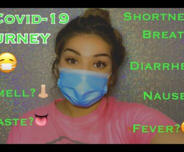 MY CORONAVIRUS JOURNEY| I TESTED POSITIVE | SYMPTOMS