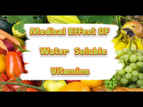 Medical effect of water soluble vitamins