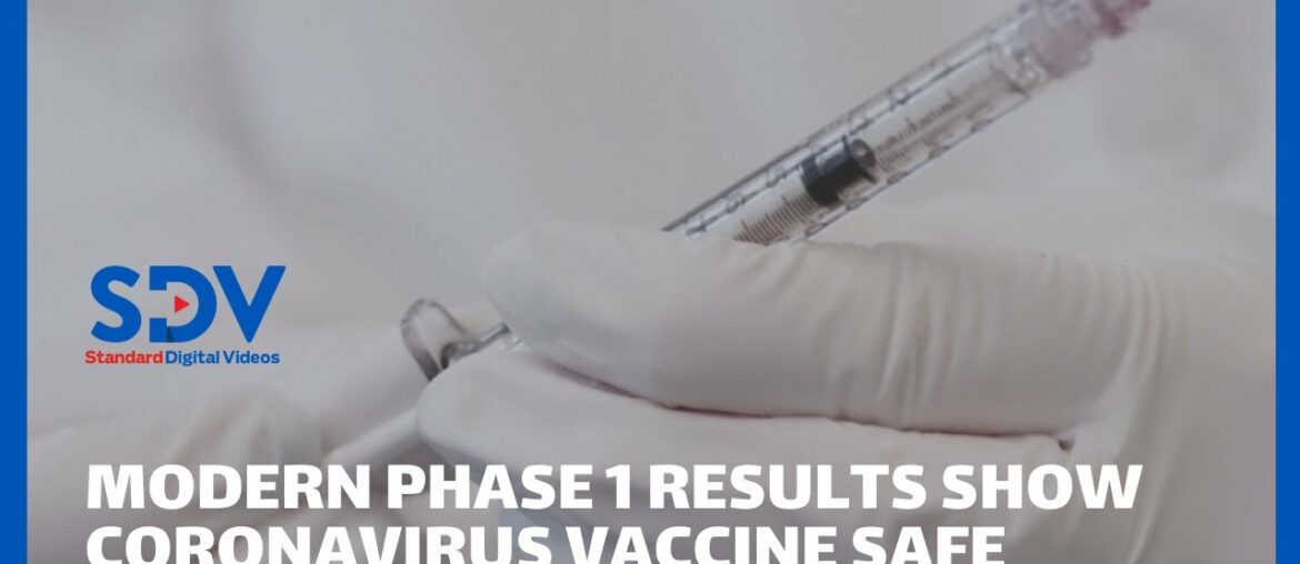 Modern Phase 1 results show coronavirus vaccine safe, induces immune response