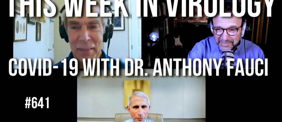 TWiV 641: COVID-19 with Dr. Anthony Fauci