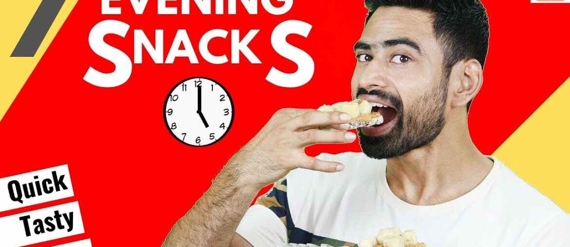 7 Quick & Healthy Evening Snacks For the Week (Vegetarian)