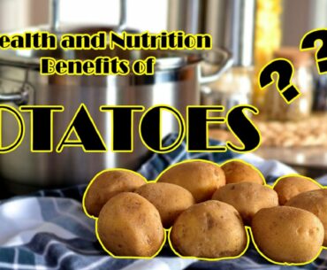 7 Health and Nutrition Benefits of Potatoes