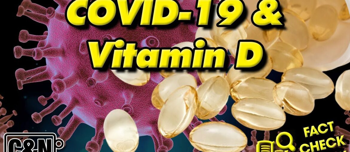 COVID-19 & Viatamin D + Fact Check Friday