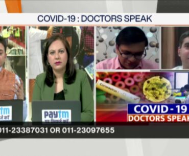 Doctors Speak: Doctors on recautions, immunity tips & treatment for COVID-19 | 18 July 2020