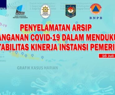 Webinar Kearsipan : Penyelamatan Arsip Penanganan Covid-19
