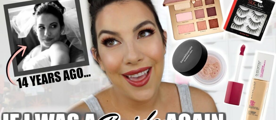 IF I WAS A BRIDE AGAIN... Here's The Makeup I'd Wear