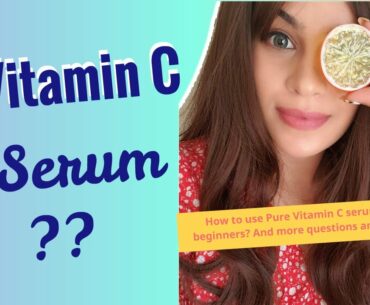 How Vitamin C serum works on face | FAQ Vitamin C serum for glowing skin| By wishtrend vitamin c 15%