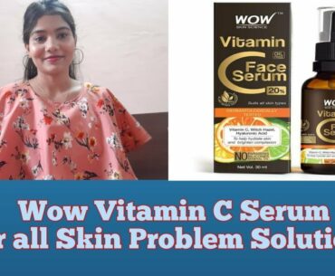 *My First Video * # Wow Vitamin C Serum review & benefit, for all skin type...