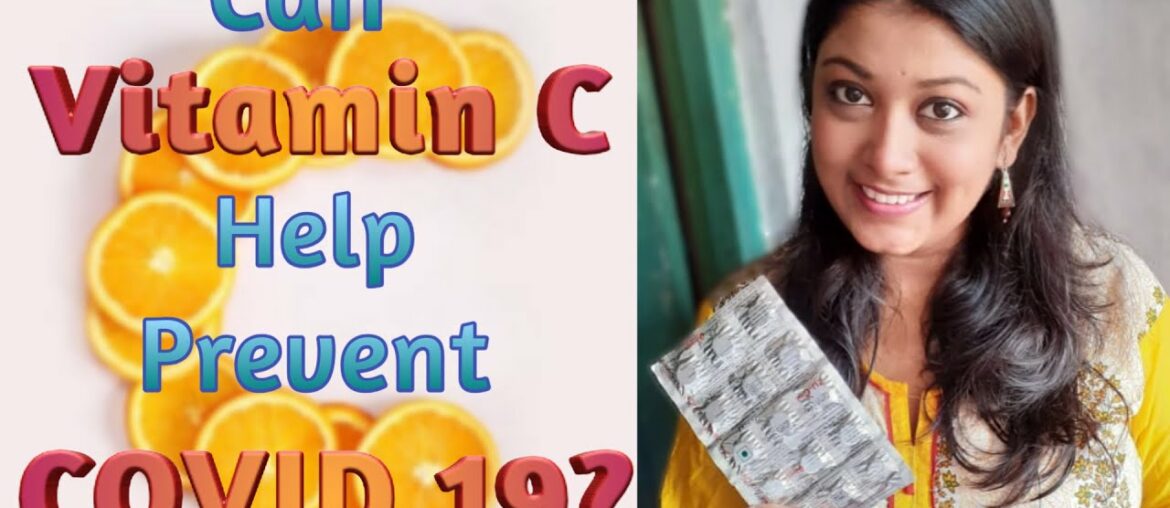Vitamin -C How much effective it is against covid 19