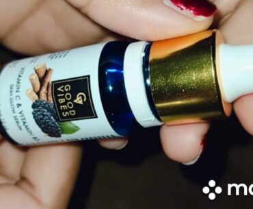Good Vibes Vitamin C and Vitamin B3 Skin Glow Serum Review | Good Vibes Serum Review