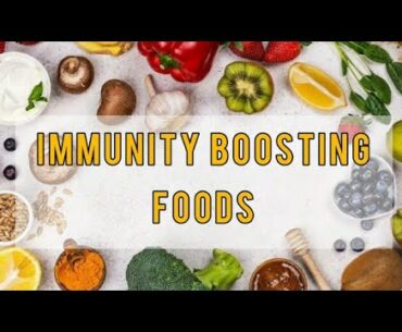 17 Immunity Boosting Superfoods